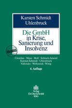 ISBN 9783504322090: Die GmbH in Krise, Sanierung und Insolvenz