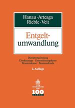 Entgeltumwandlung - Direktversicherung - Direktzusage - Unterstützungskasse - Pensionskasse - Pensionsfonds