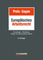 ISBN 9783504420673: Europäisches Arbeitsrecht – Grundlagen – Richtlinien – Folgen für das deutsche Recht