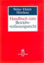 ISBN 9783504426026: Handbuch zum Betriebsverfassungsrecht