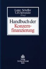 ISBN 9783504480028: Handbuch der Konzernfinanzierung