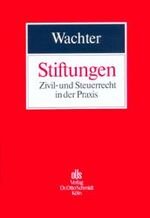 ISBN 9783504499419: Stiftungen – Zivil- und Steuerrecht in der Praxis