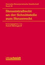 Steuerstrafrecht an der Schnittstelle zum Steuerrecht