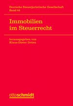 Immobilien im Steuerrecht Immobilien im Steuerrecht