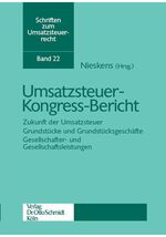 Umsatzsteuer-Kongress-Bericht : Zukunft Umsatzsteuer-Kongress-Bericht : Zukunft