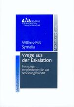 ISBN 9783504644062: Wege aus der Eskalation - Beratungsempfehlungen für das Scheidungsmandat - Mediations-Praxis