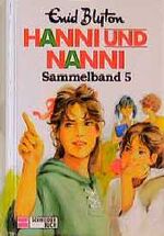 ISBN 9783505075858: Hanni und Nanni - Sammelband 5 - bk1446