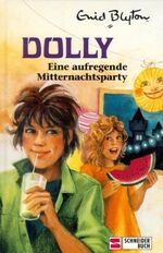 ISBN 9783505077647: Dolly 08. Eine aufregende Mitternachtsparty