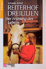 ISBN 9783505083679: Reiterhof Dreililien, Bd.3, Frühling des Lebens