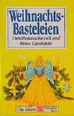 ISBN 9783505094484: Weihnachts - Basteleien.