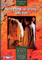 ISBN 9783505101526: Mein Pferd ist krank - was tun?