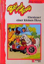 ISBN 9783505102868: Bibi und Tina: Abenteuer einer kleinen Hexe Schwartz, Theo and Publispain