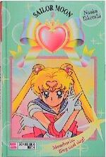 ISBN 9783505103872: Sailor Moon / Mondstein, flieg und sieg!