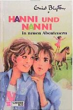 Enid Blyton: Hanni und Nanni in neuen Ab Enid Blyton: Hanni und Nanni in neuen Ab