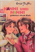 Hanni und Nanni gründen einen Klub