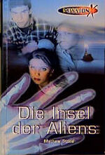 ISBN 9783505112393: Mission X / Die Insel der Aliens