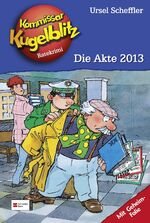 ISBN 9783505115301: Kommissar Kugelblitz 20. Die Akte 2013