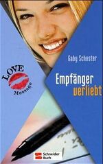 ISBN 9783505116032: Love Message / Empfänger verliebt