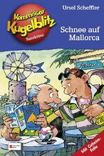 ISBN 9783505119071: Kommissar Kugelblitz   -   Schnee auf Mallorca - Ratekrimi      - Grossdruck -