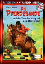 ISBN 9783505120763: Die Pferdebande - Die Verschwörung auf dem Reitturnier