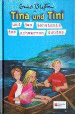 ISBN 9783505122927: Tina und Tini, Band 04 – Tina und Tini und das Geheimnis des schwarzen Hundes