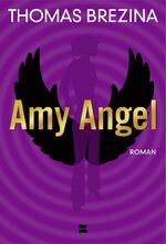 ISBN 9783505123764: Amy Angel. Roman - signiert