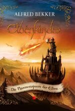 ISBN 9783505125584: Elbenkinder, Band 04 – Die Flammenspeere der Elben