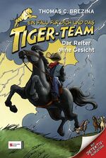 ISBN 9783505125690: Ein Fall für dich und das Tiger-Team, Band 19 - Der Reiter ohne Gesicht