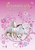 ISBN 9783505127823: Apassionata Freundebuch - Alle meine Freunde