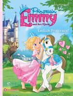 ISBN 9783505132612: Prinzessin Emmy und ihre Pferde - Endlich Prinzessin!