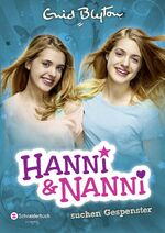 ISBN 9783505136467: Hanni und Nanni, Band 07 - Hanni und Nanni suchen Gespenster