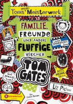 ISBN 9783505140372: Tom Gates, Band 12 – Toms geniales Meisterwerk (Familie, Freunde und andere fluffige Viecher)