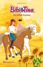 ISBN 9783505142291: Bibi & Tina - Ein heißer Sommer