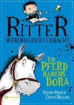 ISBN 9783505143274: Ritter werden leicht gemacht - Ein Pferd namens Dora