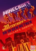 ISBN 9783505150920: Minecraft - Der Monstertrupp: Ab in den Nether - Ein offizieller Minecraft-Roman