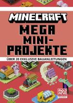 ISBN 9783505152221: Minecraft Mega Mini-Projekte. Über 20 exklusive Bauanleitungen - Neue Ideen aus der Spiegel-Bestsellerreihe | Bauerfolg in max. einer Stunde für Kinder ab 8 Jahren