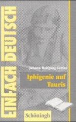 ISBN 9783506223081: EinFach Deutsch - Textausgaben / Iphigenie auf Tauris – Ein Schauspiel