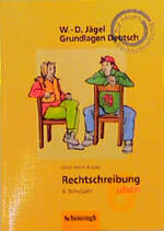 ISBN 9783506251053: Grundlagen Deutsch – RSR / Rechtschreibung üben 6. Schuljahr. Lern- und Übungsprogramm zu den Regeln der neuen Rechtschreibung