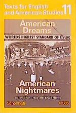 ISBN 9783506410856: Texts for English and American Studies / American Dreams - American Nightmares