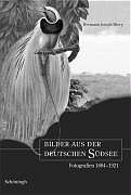 ISBN 9783506701121: Bilder aus der deutschen Südsee - Fotografien 1884-1914