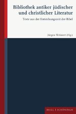 ISBN 9783506702555: Bibliothek antiker jüdischer und christlicher Literatur - Texte aus der Entstehungszeit der Bibel