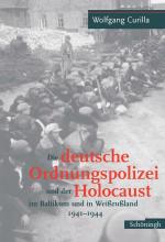 ISBN 9783506717870: Die deutsche Ordnungspolizei und der Holocaust im Baltikum und in Weißrußland 1941-1944., Mit 2 Karten, umfangreichem (10 S.) Verzeichnis gerichtlicher und staatsanwaltschaftlicher Entscheidungen, sehr umfangreichem Literaturverzeichnis (fast 40 S.), Ortsregister, Personenregister und Register der Einheiten u. Dienststellen.