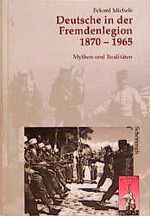 ISBN 9783506744715: Deutsche in der Fremdenlegion 1870-1965