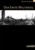 ISBN 9783506774033: Der Erste Weltkrieg.