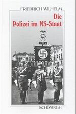 ISBN 9783506775139: Die Polizei im NS-Staat. Die Geschichte ihrer Organisationen im Überblick. 2., durchges. u. verb. Aufl.