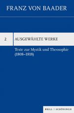 ISBN 9783506780751: Texte zur Mystik und Theosophie (1808-1818)