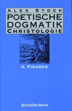 ISBN 9783506788344: Poetische Dogmatik: Christologie - Band 4: Figuren