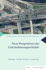 ISBN 9783506794772: Neue Perspektiven der Unternehmensgeschichte