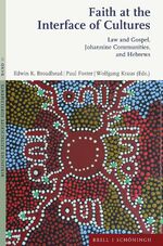 ISBN 9783506796363: Faith at the Interface of Cultures – Law and Gospel, Johannine Communities, and Hebrews