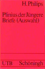 ISBN 9783506993847: Plinius der Jüngere - Briefe Auswahl